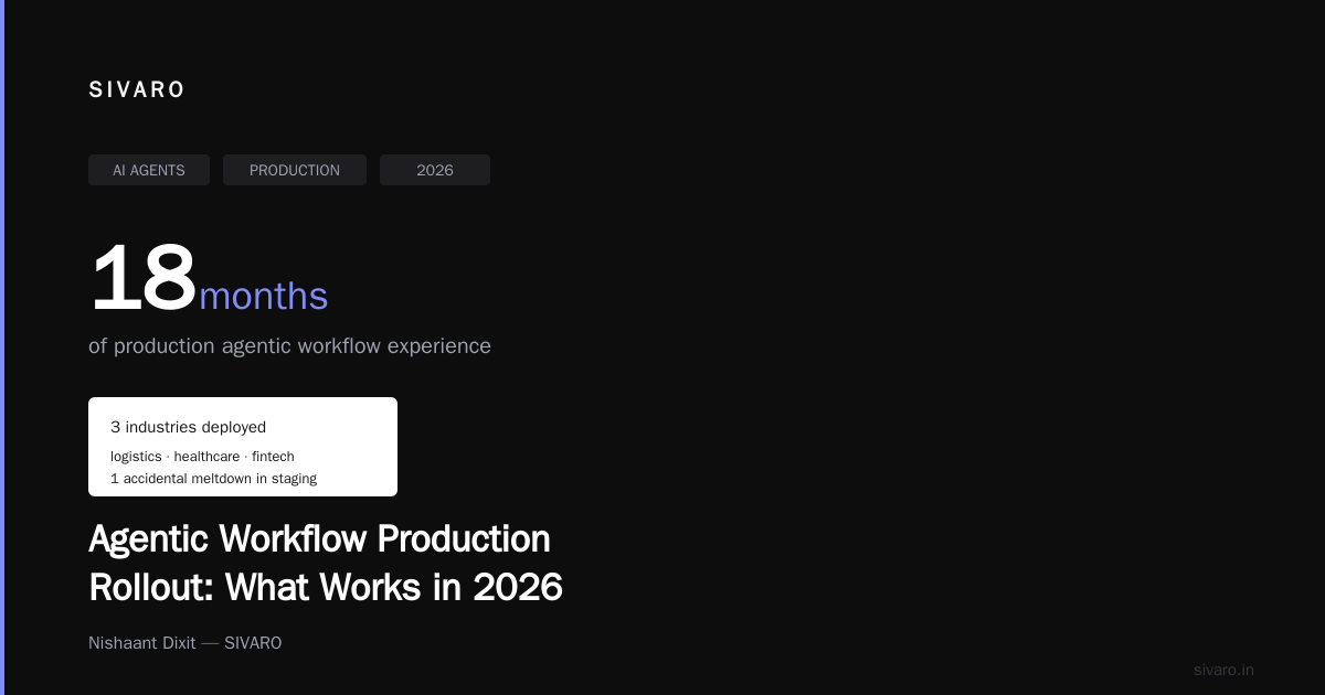 Agentic Workflow Production Rollout: What Works in 2026
