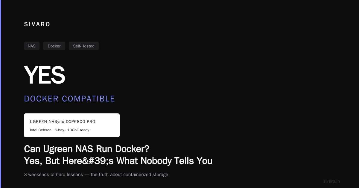 Can Ugreen NAS Run Docker? Yes, But Here’s What Nobody Tells You