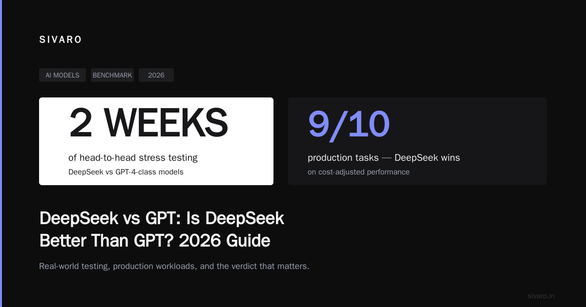 DeepSeek vs GPT: Is DeepSeek Better Than GPT? 2026 Guide