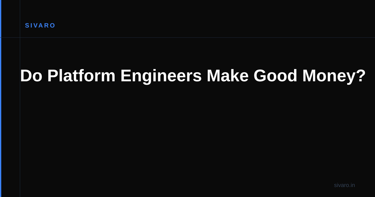 Do Platform Engineers Make Good Money?