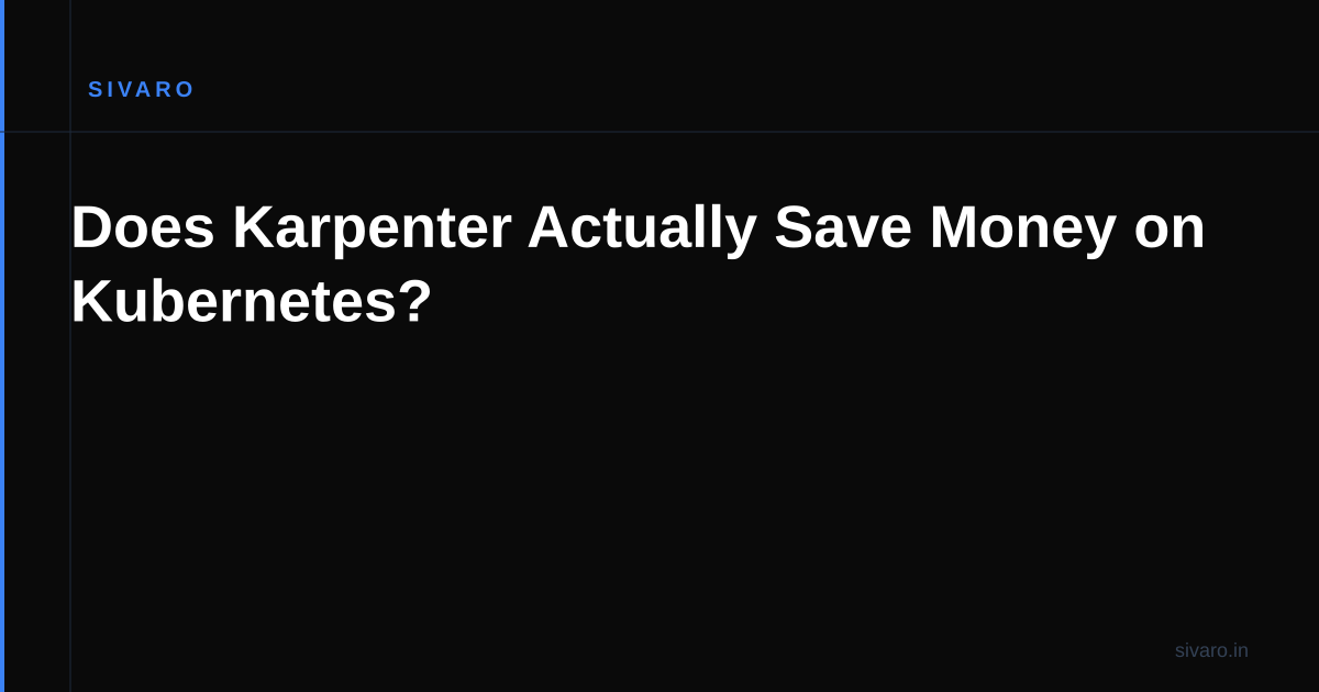 Does Karpenter Actually Save Money on Kubernetes?