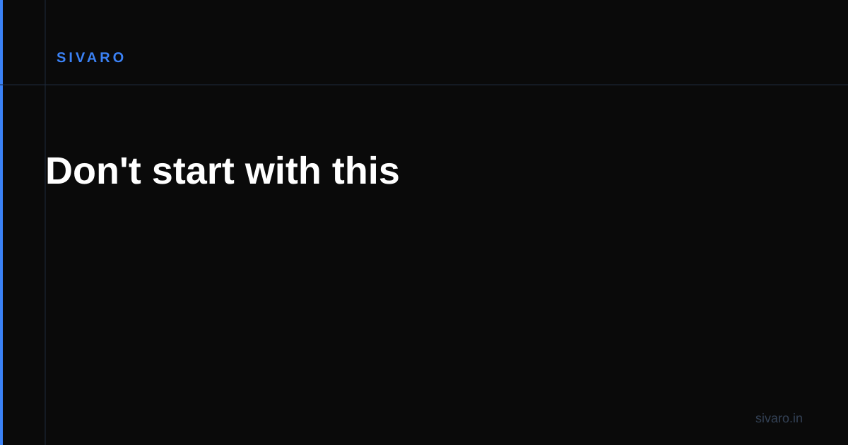 Don't start with this