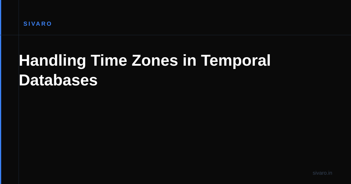 Handling Time Zones in Temporal Databases
