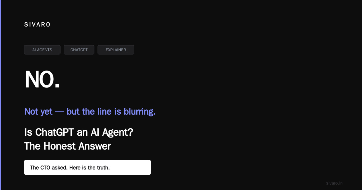 Is ChatGPT an AI Agent? The Honest Answer