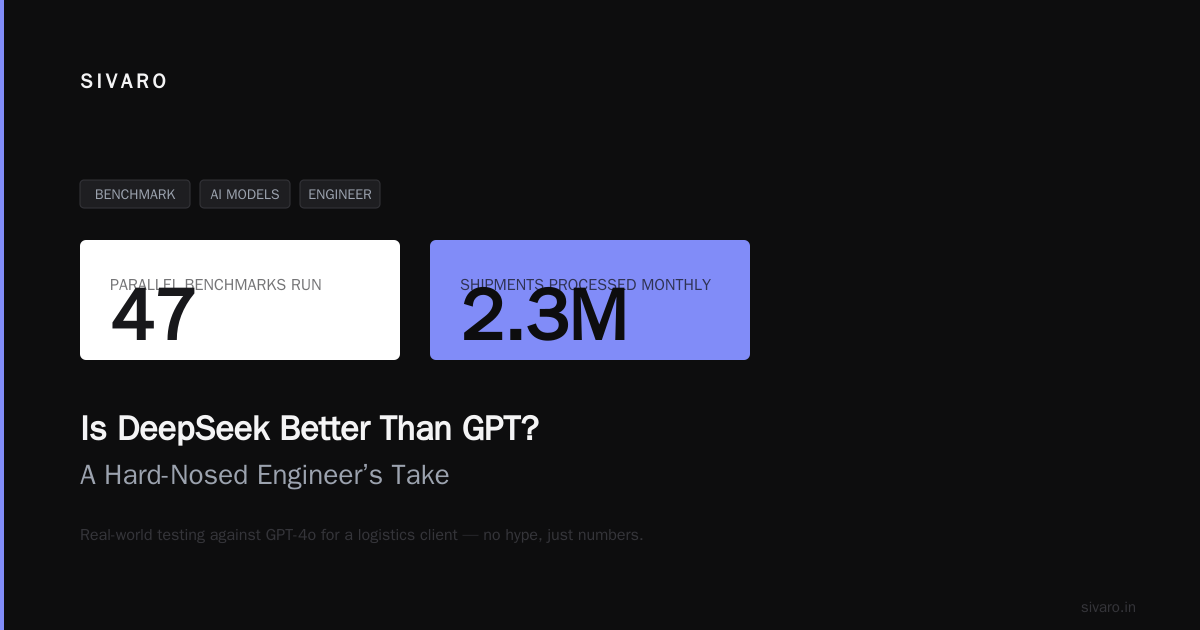 Is DeepSeek Better Than GPT? A Hard-Nosed Engineer’s Take
