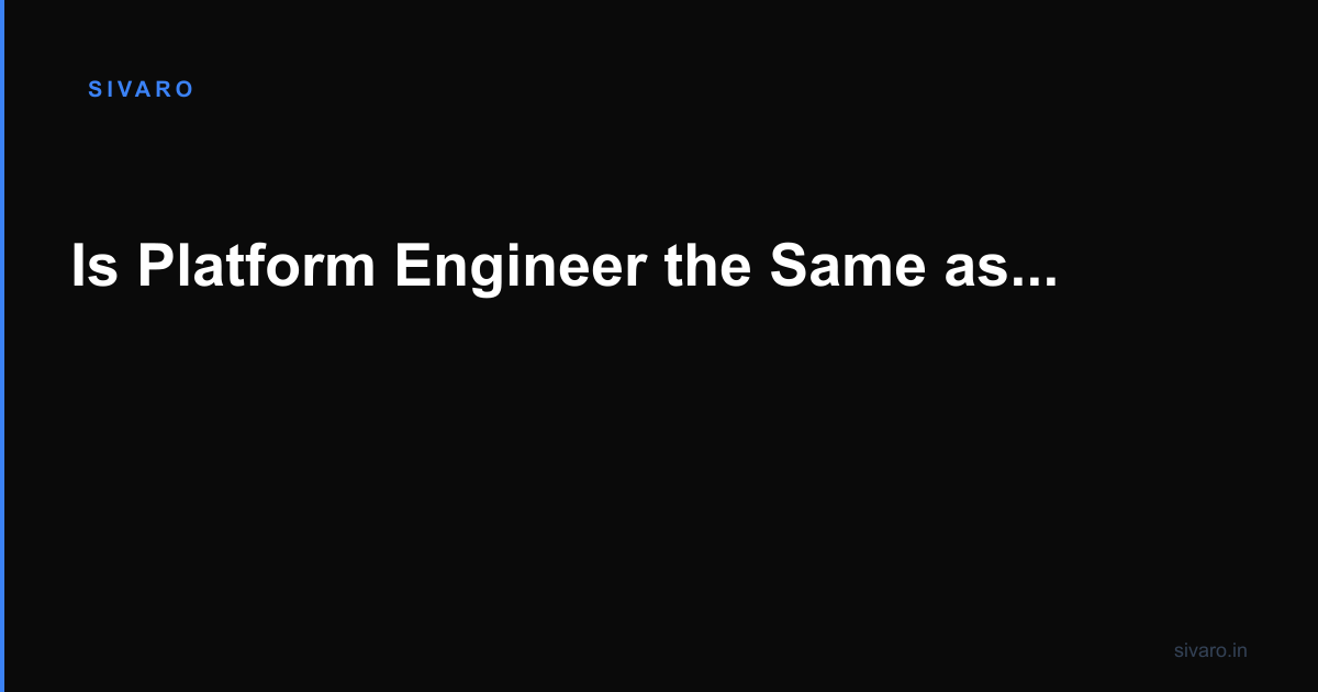 Is Platform Engineer the Same as DevOps?