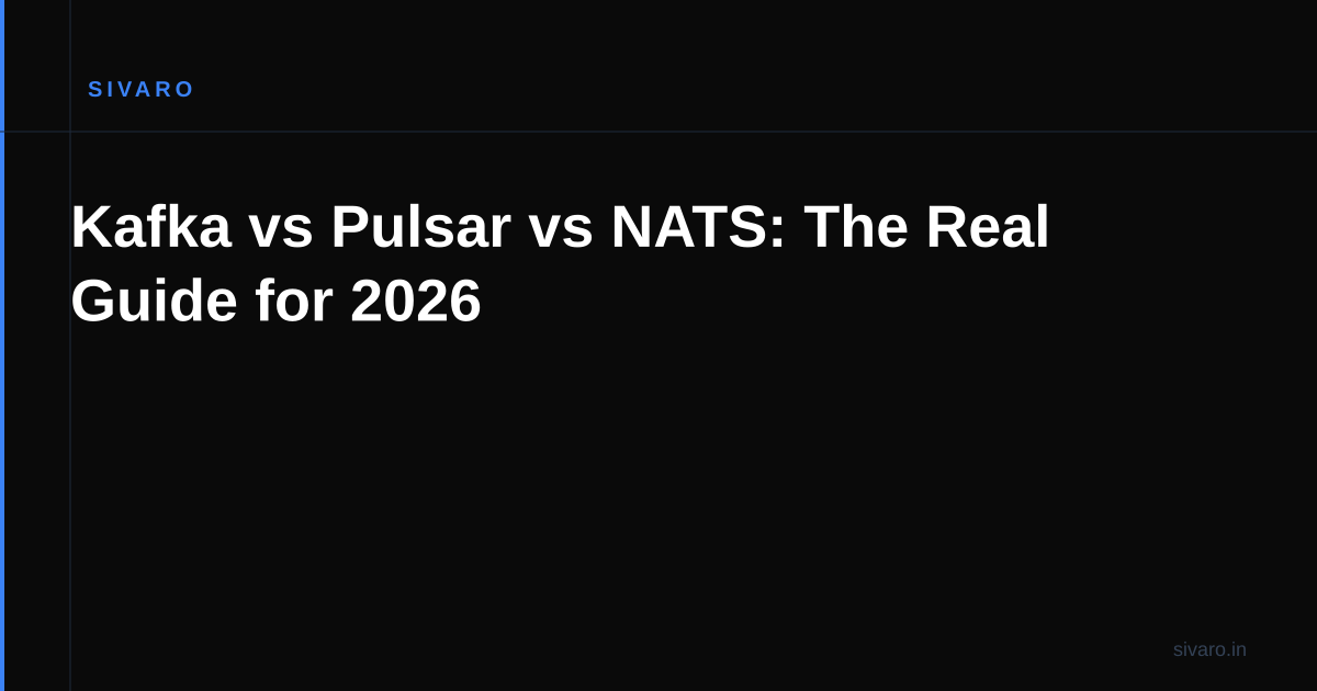 Kafka vs Pulsar vs NATS: The Real Guide for 2026
