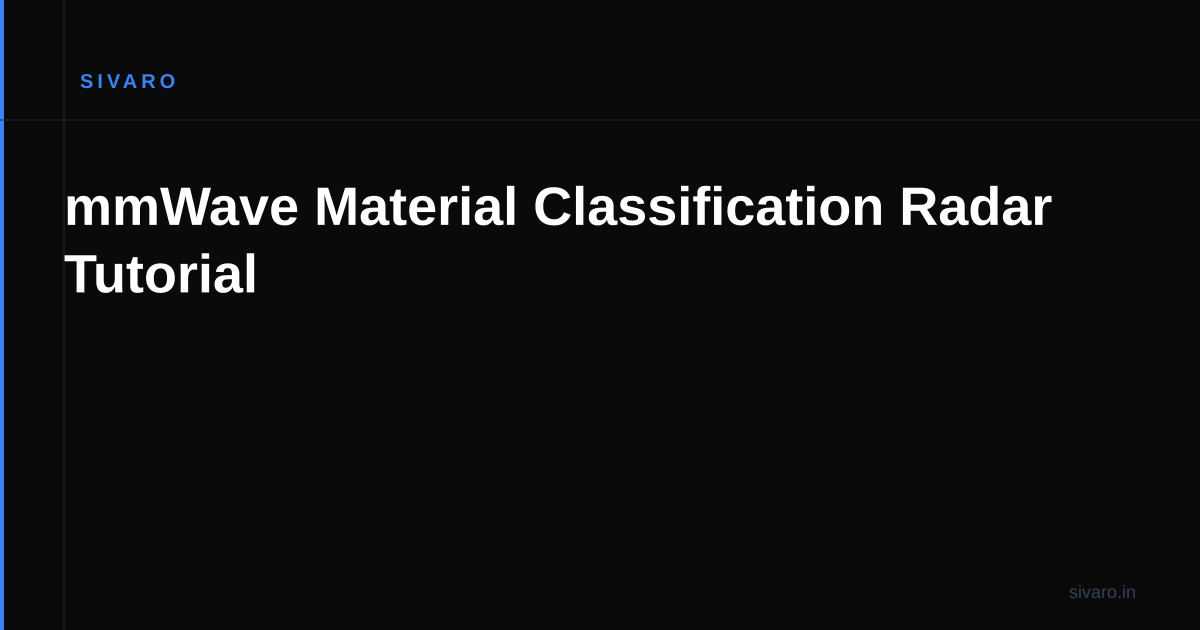 mmWave Material Classification Radar Tutorial