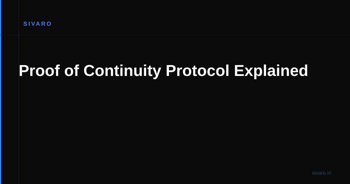 Proof of Continuity Protocol Explained