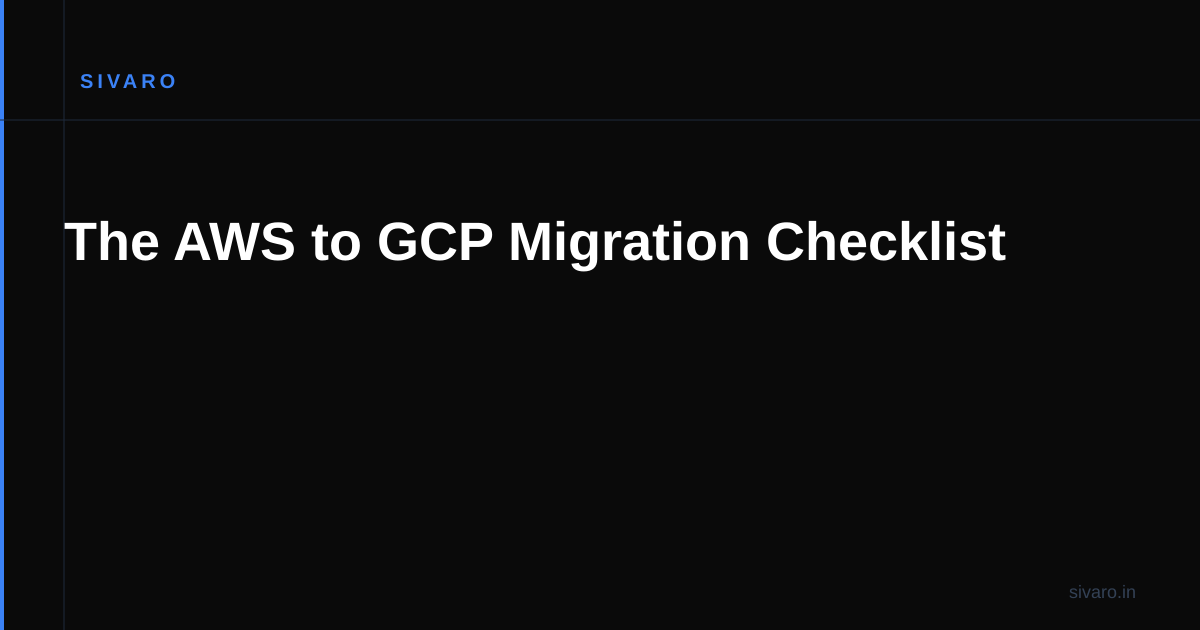 The AWS to GCP Migration Checklist