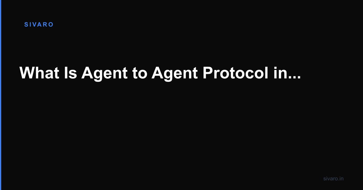 What Is Agent to Agent Protocol in Salesforce?