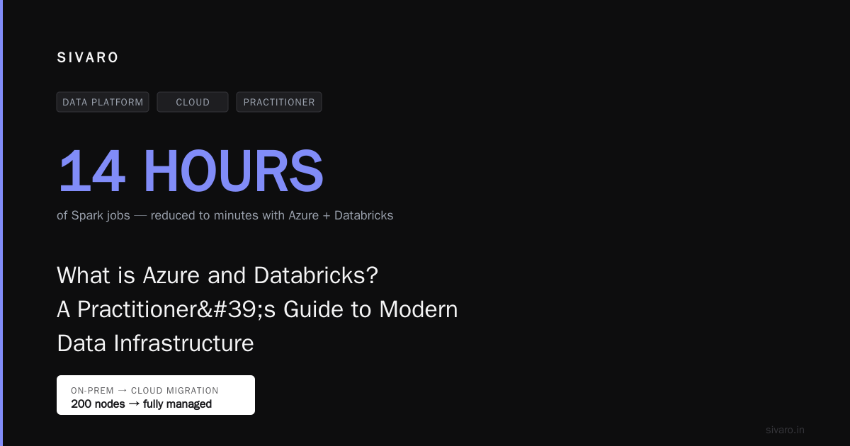 What is Azure and Databricks? A Practitioner’s Guide to Modern Data Infrastructure