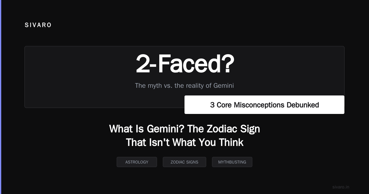 What Is Gemini? The Zodiac Sign That Isn't What You Think