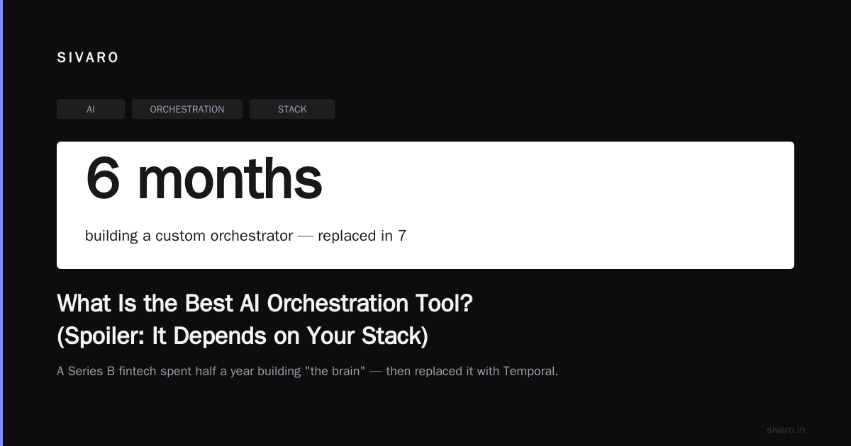 What Is the Best AI Orchestration Tool? (Spoiler: It Depends on Your Stack)